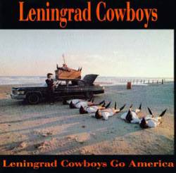 Leningrad Cowboys : Go America